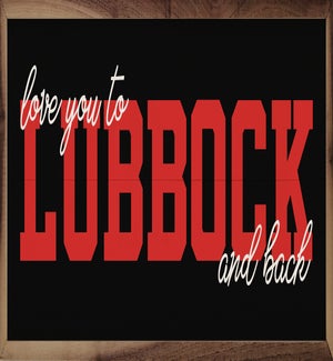 Love You To Texas Tech University